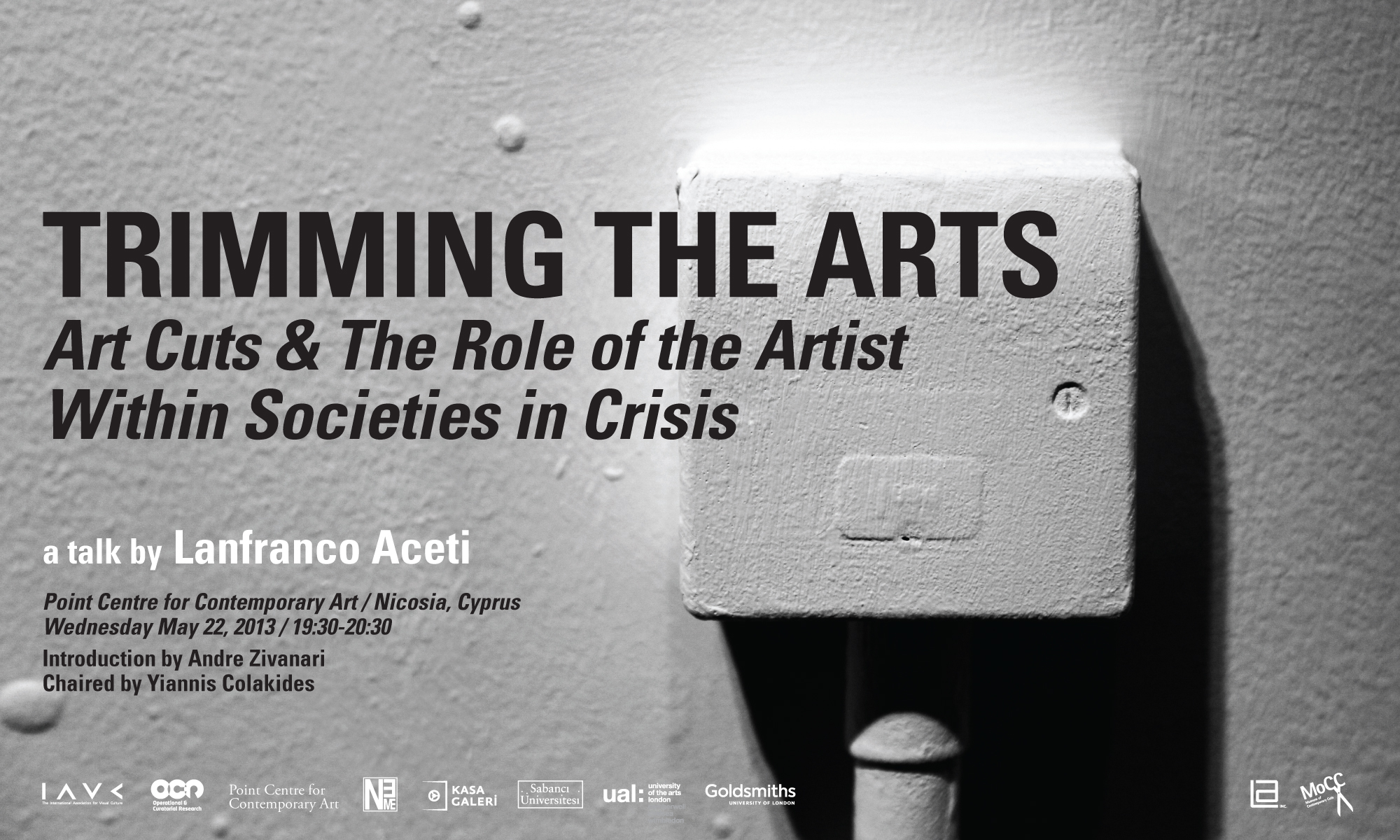 Trimming the Arts: Art Cuts and the Role of the Artist within Societies in Crisis